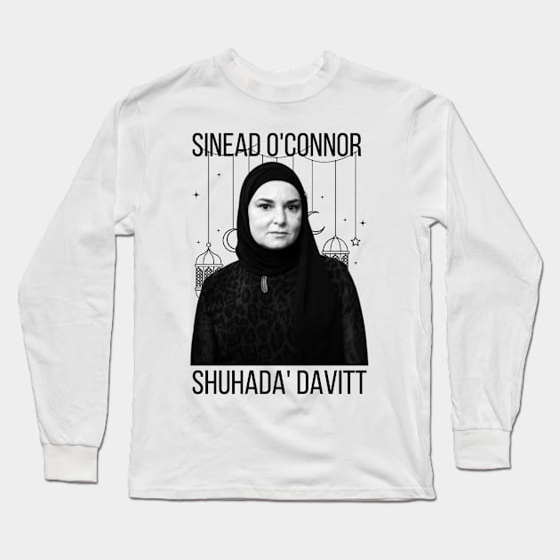 From Songstress to Shuhada': The Islam Awakening of Sinéad O'Connor Long Sleeve T-Shirt by Helen Morgan